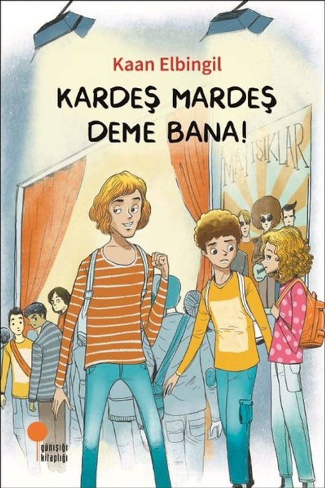  Kardeş Mardeş Deme Bana!(Kobo/電子書)