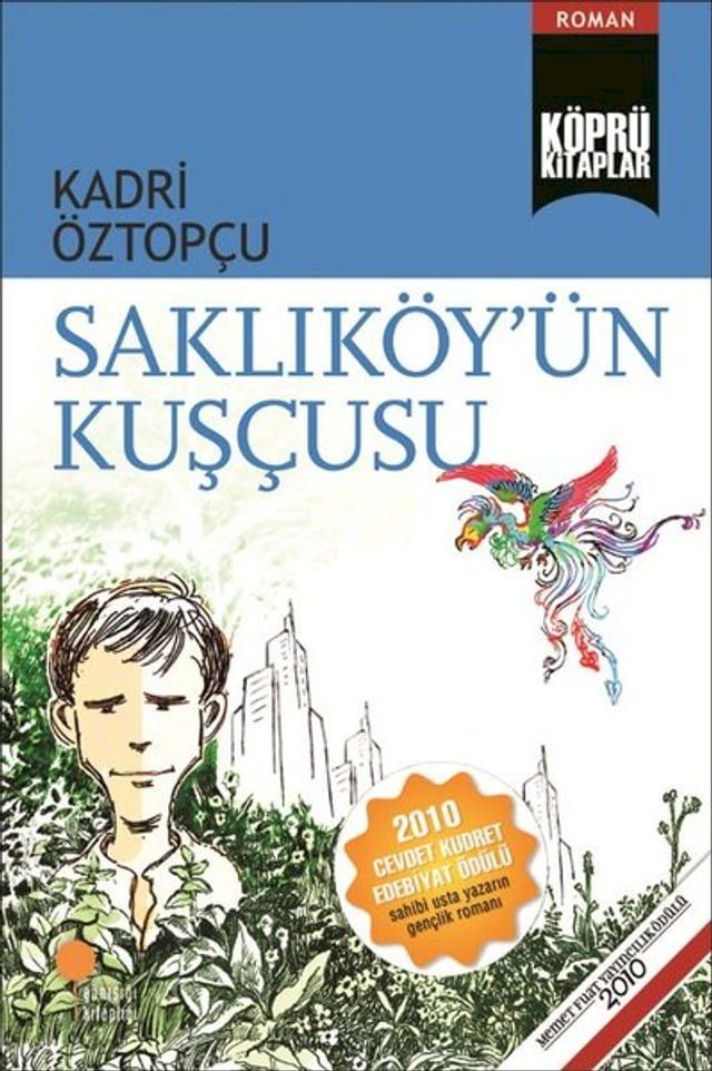  Köprü Kitaplar 7 - Saklıköy'ün Kuşçusu(Kobo/電子書)