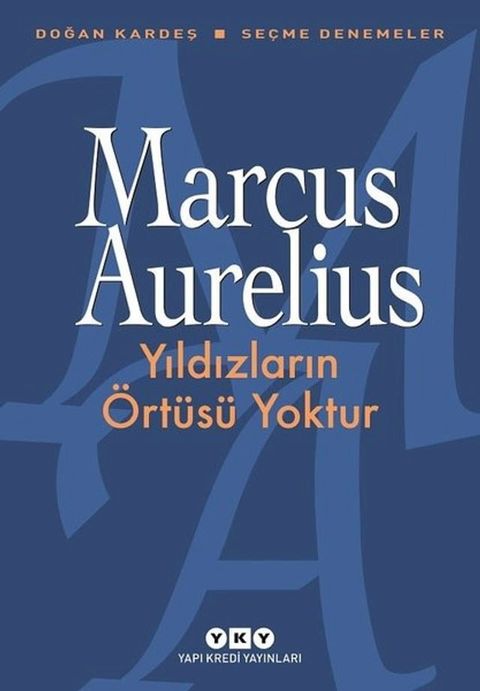 Yıldızların &Ouml;rt&uuml;s&uuml; Yoktur-Se&ccedil;me Denemeler(Kobo/電子書)