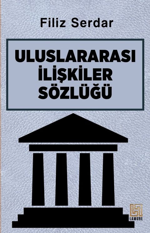 Uluslararası İlişkiler Sözlüğü(Kobo/電子書)