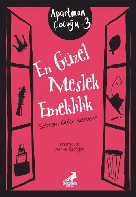 En Güzel Meslek Emeklilik - Apartman Çocuğu 3(Kobo/電子書)