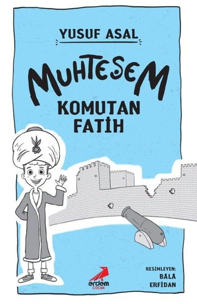  Muhteşem Komutan Fatih(Kobo/電子書)