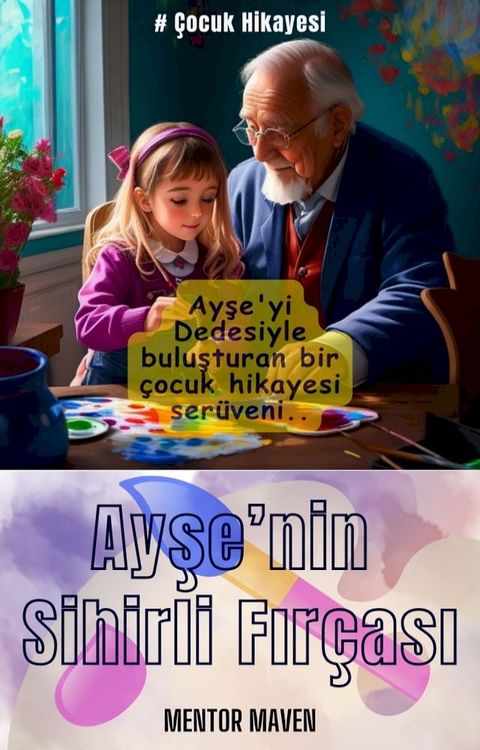 Ayşe'nin Sihirli Fırçası(Kobo/電子書)