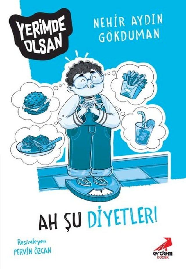  Ah Şu Diyetler! - Yerimde Olsan(Kobo/電子書)