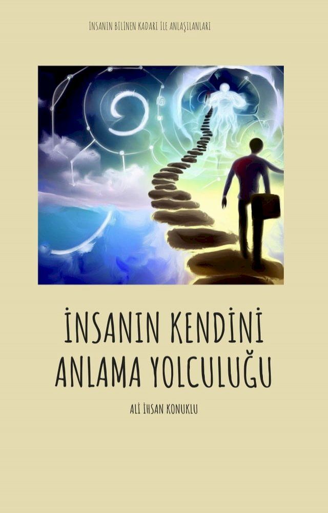  İnsanın kendini anlama yolculuğu(Kobo/電子書)