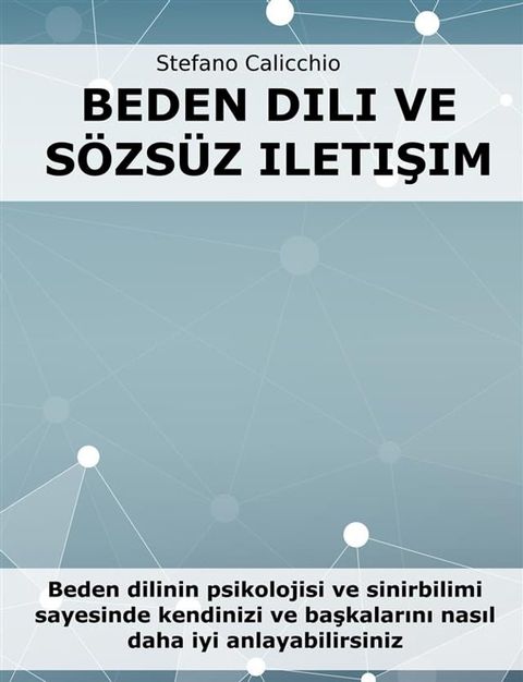 Beden dili ve s&ouml;zs&uuml;z iletişim(Kobo/電子書)