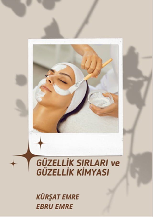  G&Uuml;ZELLİK SIRLARI VE G&Uuml;ZELLİK KİMYASI(Kobo/電子書)