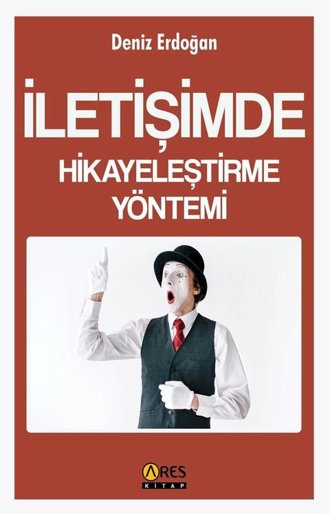 İletişimde Hikayeleştirme Yöntemi(Kobo/電子書)