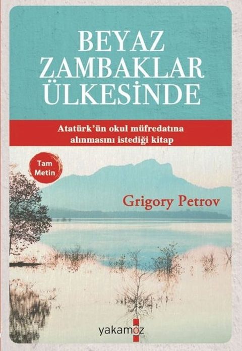 Beyaz Zambaklar &Uuml;lkesinde(Kobo/電子書)