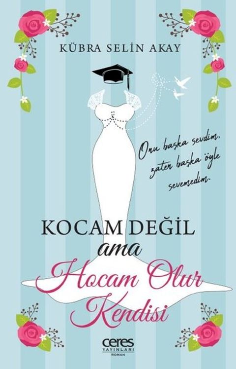 Kocam Değil Ama Hocam Olur Kendisi(Kobo/電子書)