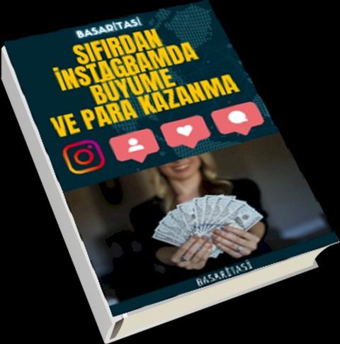 Sıfırdan instagramda büyüme ve para kazanma(Kobo/電子書)