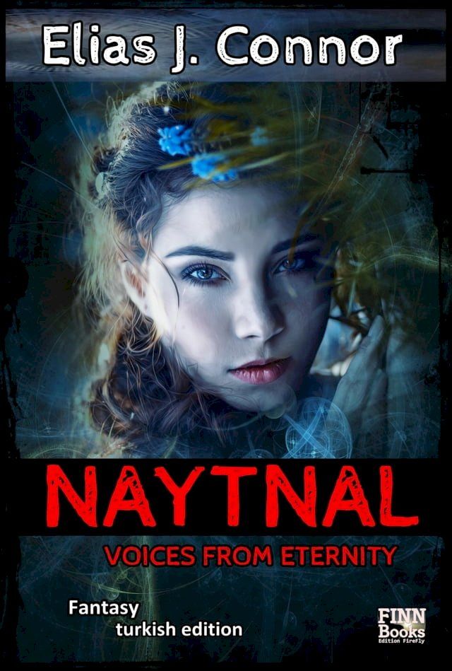  Naytnal - Voices from eternity (turkish version)(Kobo/電子書)