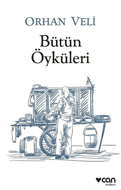 Orhan Veli - Bütün Öyküleri