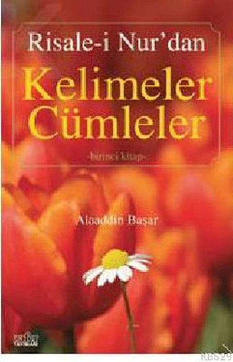 Risale-i Nur'dan Kelimeler C&uuml;mleler 1(Kobo/電子書)