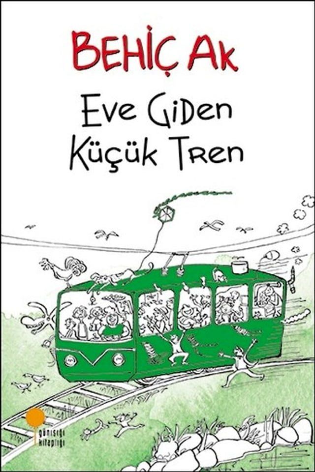  Eve Giden Küçük Tren(Kobo/電子書)