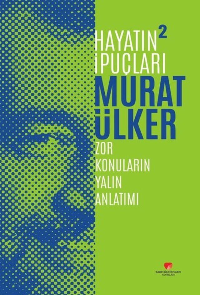  Hayatın İpuçları 2 - Zor Konuların Yalın Anlatımı(Kobo/電子書)