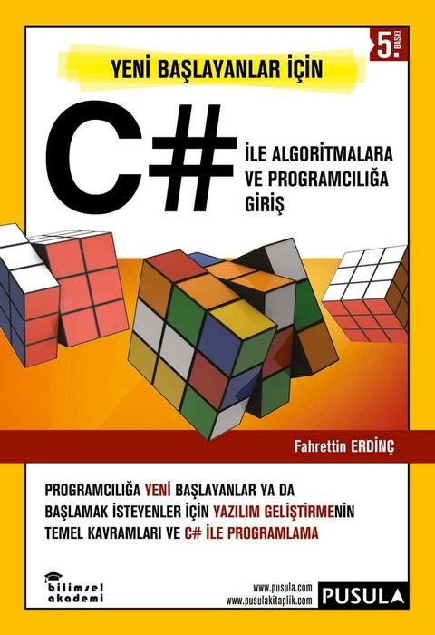 Yeni Başlayanlar İ&ccedil;in C# ile Algoritmalara ve Programcılığa Giriş(Kobo/電子書)