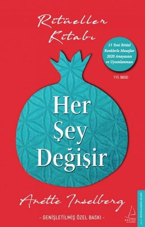 Her Şey Değişir-Genişletilmiş &Ouml;zel Baskı-Rit&uuml;eller Kitabı(Kobo/電子書)