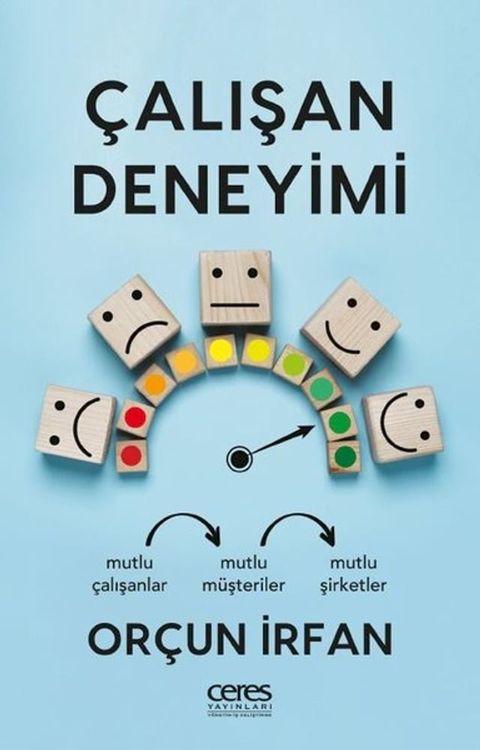 &Ccedil;alışan Deneyimi - Mutlu &Ccedil;alışanlar Mutlu M&uuml;şteriler Mutlu Şirketler(Kobo/電子書)