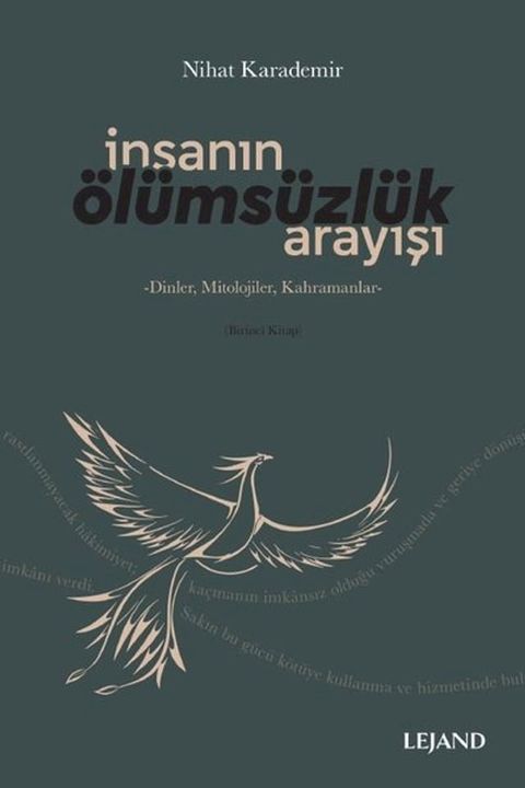 İnsanın &Ouml;l&uuml;ms&uuml;zl&uuml;k Arayışı: Dinler-Mitolojiler-Kahramanlar(Kobo/電子書)