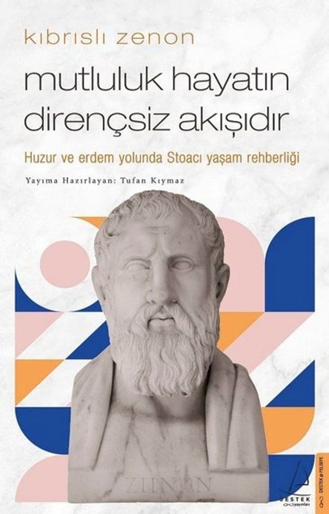  Kıbrıslı Zenon - Mutluluk Hayatın Diren&ccedil;siz Akışıdır(Kobo/電子書)