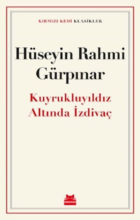 Kuyrukluyıldız Altında Bir İzdiva&ccedil; - Kırmızı Kedi Klasikler(Kobo/電子書)