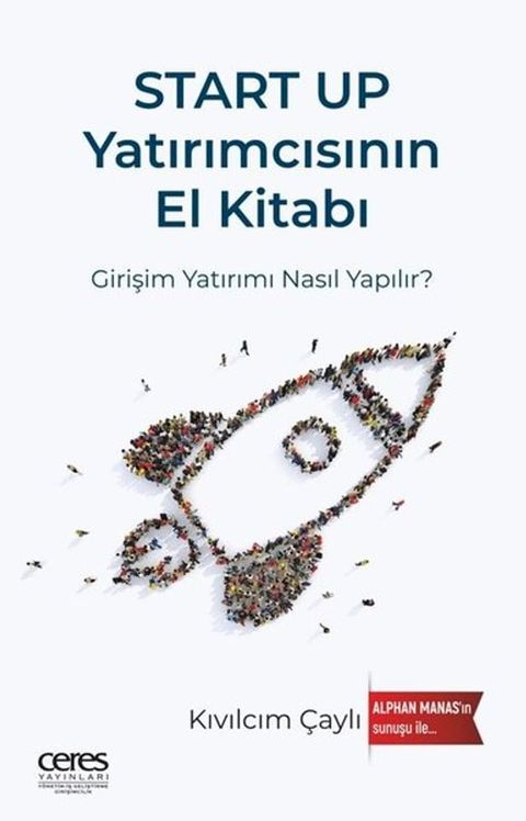 Start-Up Yatırımcısının El Kitabı-Girişim Yatırımı Nasıl Yapılır?(Kobo/電子書)