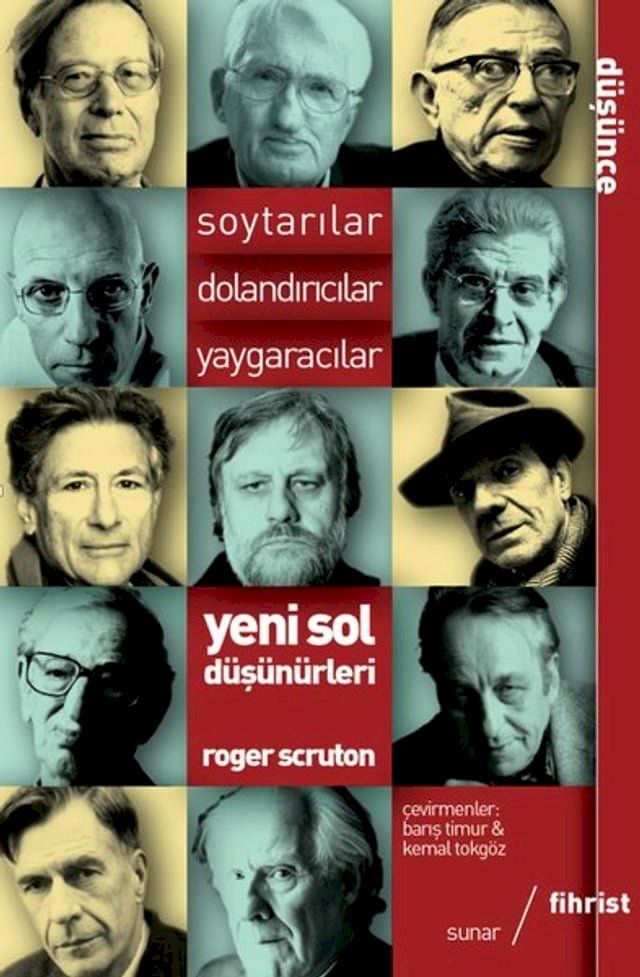  Yeni Sol D&uuml;ş&uuml;n&uuml;rleri: Soytarıcılar-Dolandırıcılar-Yaygaracılar(Kobo/電子書)