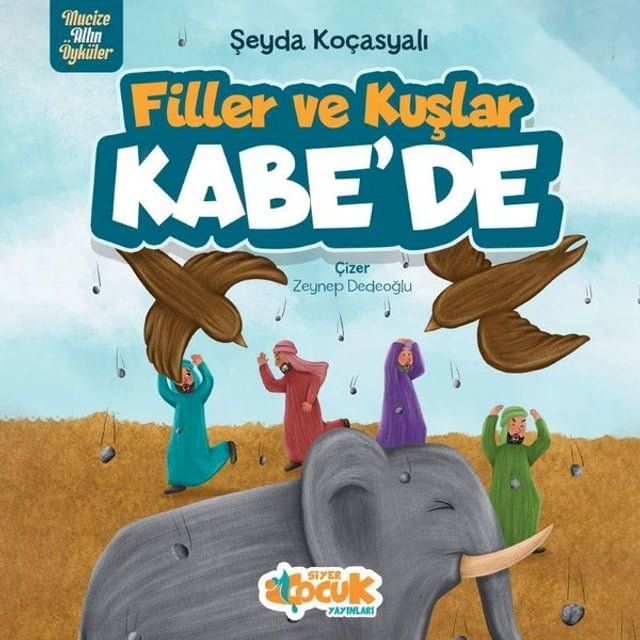  Filler ve Kuşlar Kabe'de - Mucize Altın &Ouml;yk&uuml;ler(Kobo/電子書)