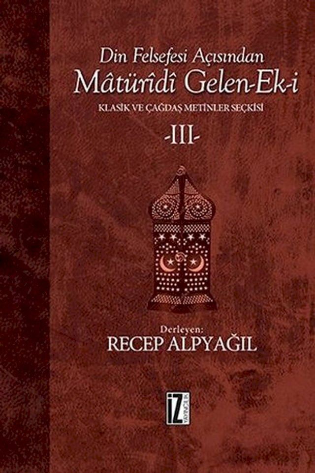  Din Felsefesi A&ccedil;ısından Mat&uuml;ridi Gelen Ek-i(Kobo/電子書)