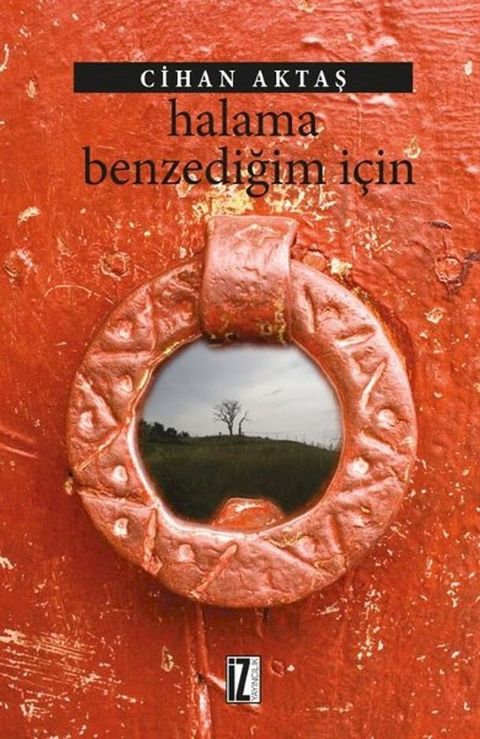 Halama Benzediğim İ&ccedil;in(Kobo/電子書)