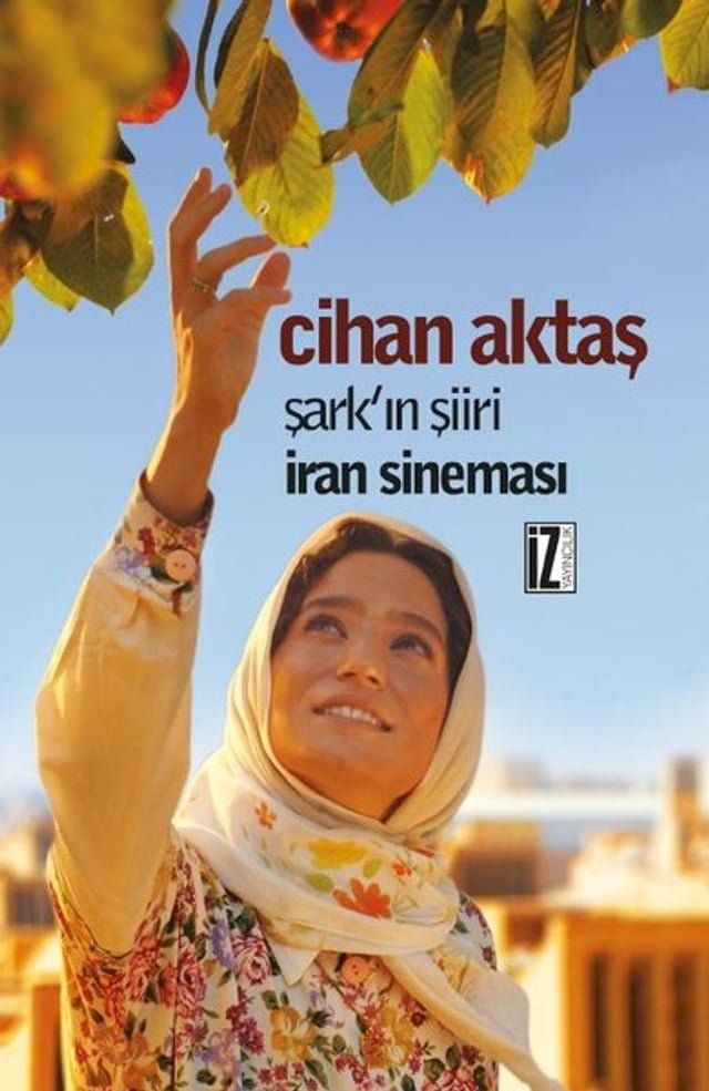  Şark'ın Şiiri İran Sineması(Kobo/電子書)