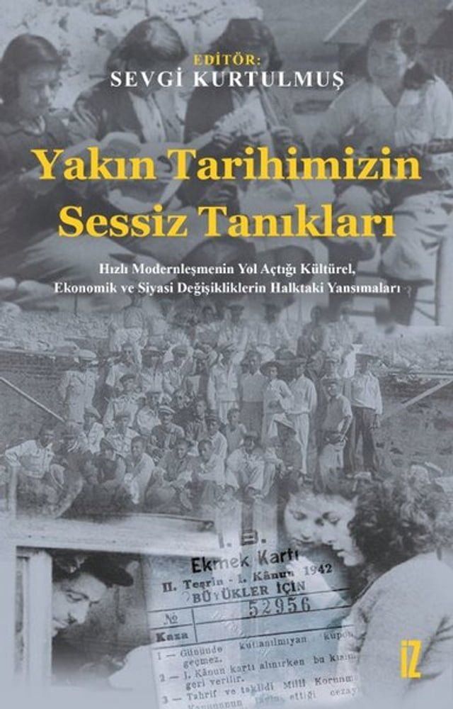  Yakın Tarihimizin Sessiz Tanıkları(Kobo/電子書)