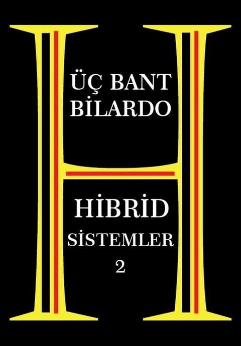 &Uuml;ç Bant Bilardo – Hibrid Sitemler 2(Kobo/電子書)