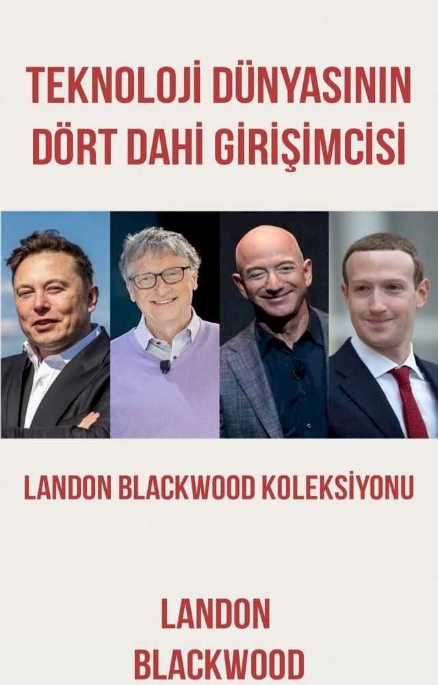  Teknoloji Dünyasının Dört Dahi Girişimcisi(Kobo/電子書)