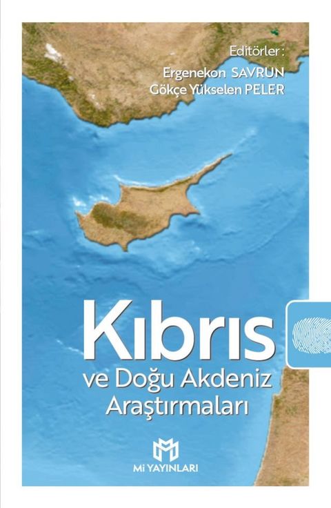 Kıbrıs ve Doğu Akdeniz Araştırmaları(Kobo/電子書)