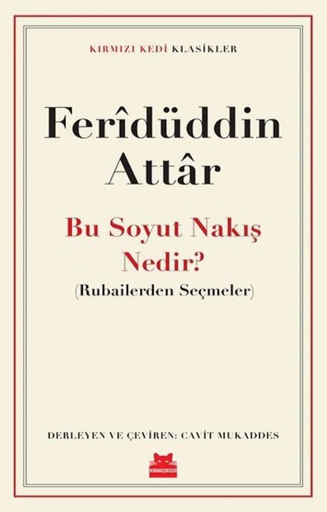  Bu Soyut Nakış Nedir? - Rubailerden Seçmeler - Kırmızı Kedi Klasikler(Kobo/電子書)