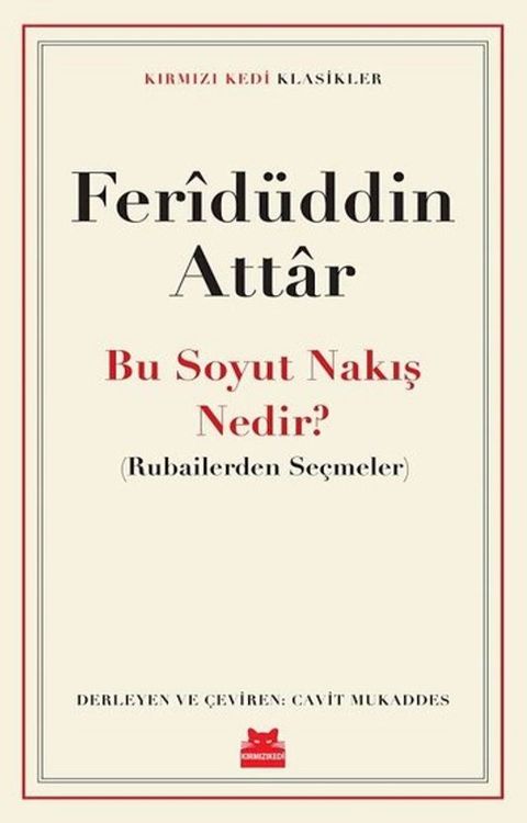 Bu Soyut Nakış Nedir? - Rubailerden Se&ccedil;meler - Kırmızı Kedi Klasikler(Kobo/電子書)