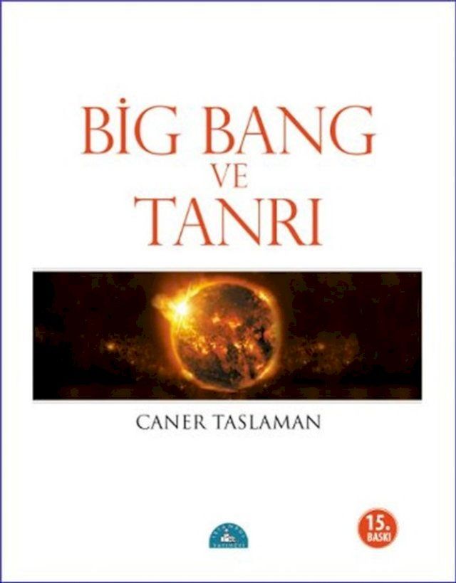  Bing Bang ve Tanrı(Kobo/電子書)