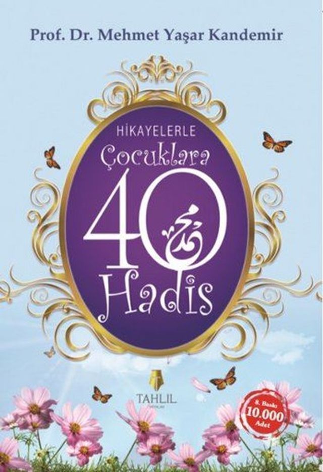  Hikayelerle &Ccedil;ocuklara 40 Hadis(Kobo/電子書)