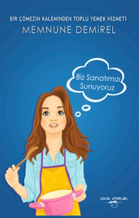 Biz Sanatımızı Sunuyoruz(Kobo/電子書)