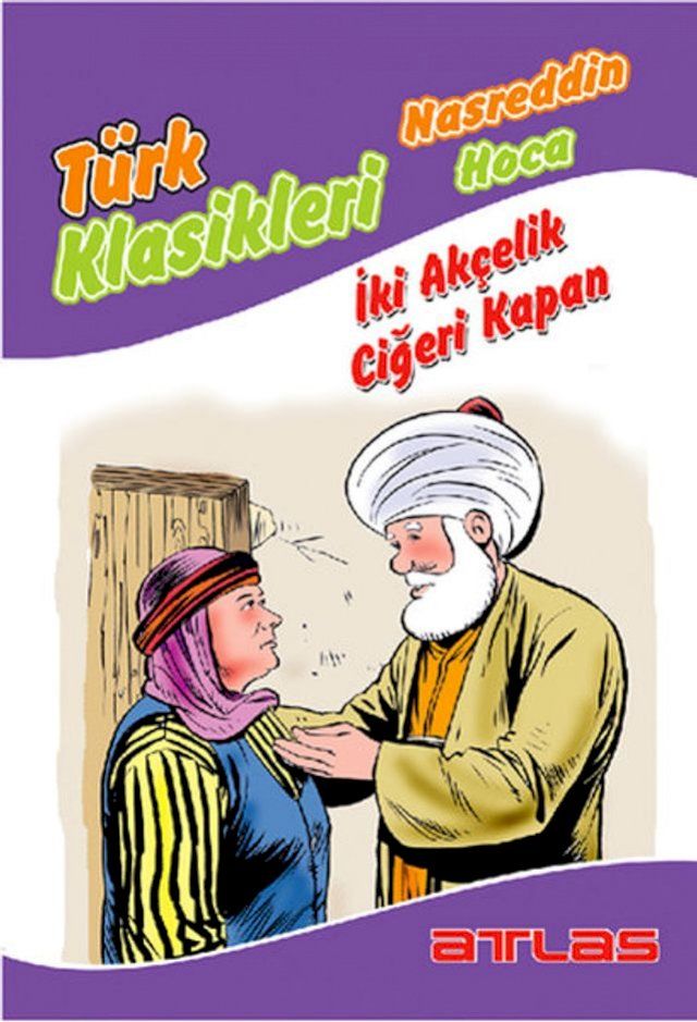  Nasreddin Hoca - İki Akçelik Ciğeri Kapan(Kobo/電子書)