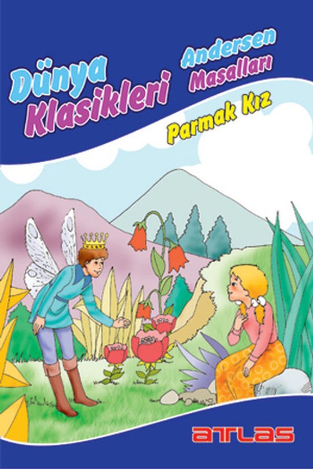  Dünya Klasikleri Andersen Masalları - Parmak Kız(Kobo/電子書)