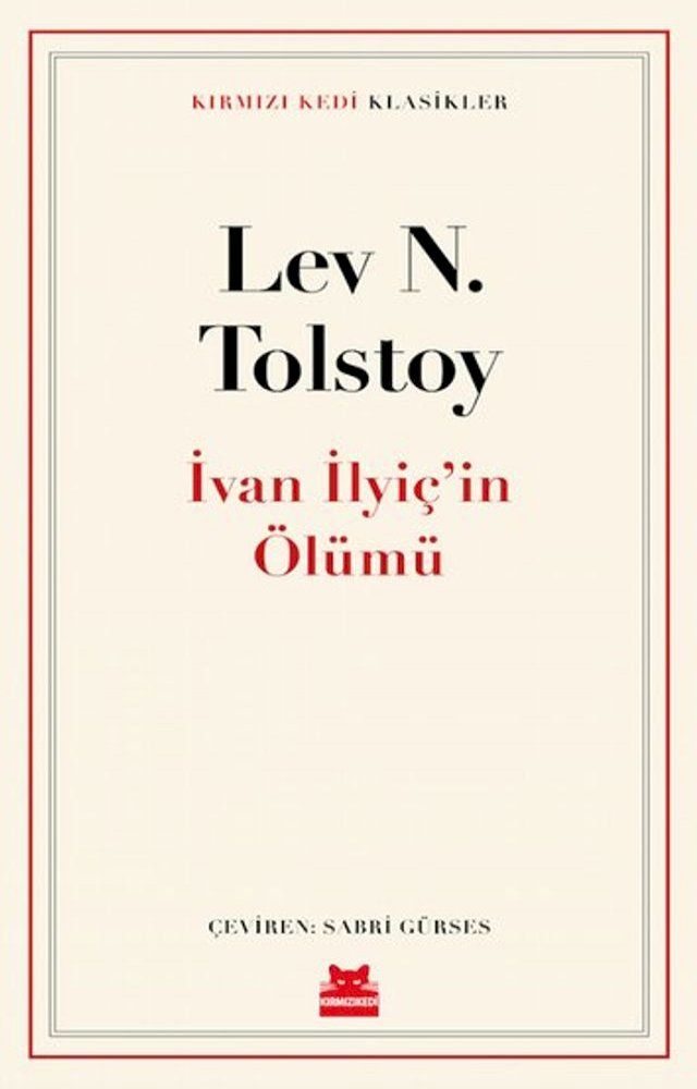  İvan İlyi&ccedil;'in &Ouml;l&uuml;m&uuml; - Kırmızı Kedi Klasikler(Kobo/電子書)