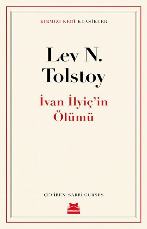 İvan İlyi&ccedil;'in &Ouml;l&uuml;m&uuml; - Kırmızı Kedi Klasikler(Kobo/電子書)