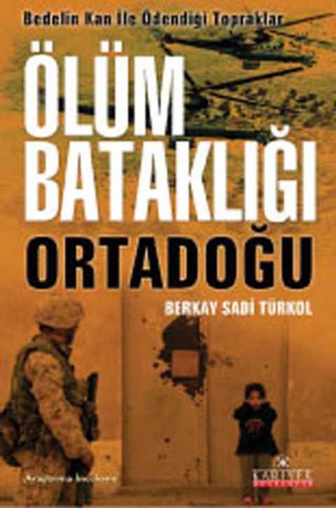 &Ouml;l&uuml;m Bataklığı - Ortadoğu(Kobo/電子書)