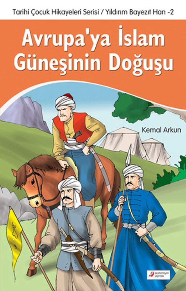  Avrupa'ya İslam Güneşinin Doğuşu(Kobo/電子書)