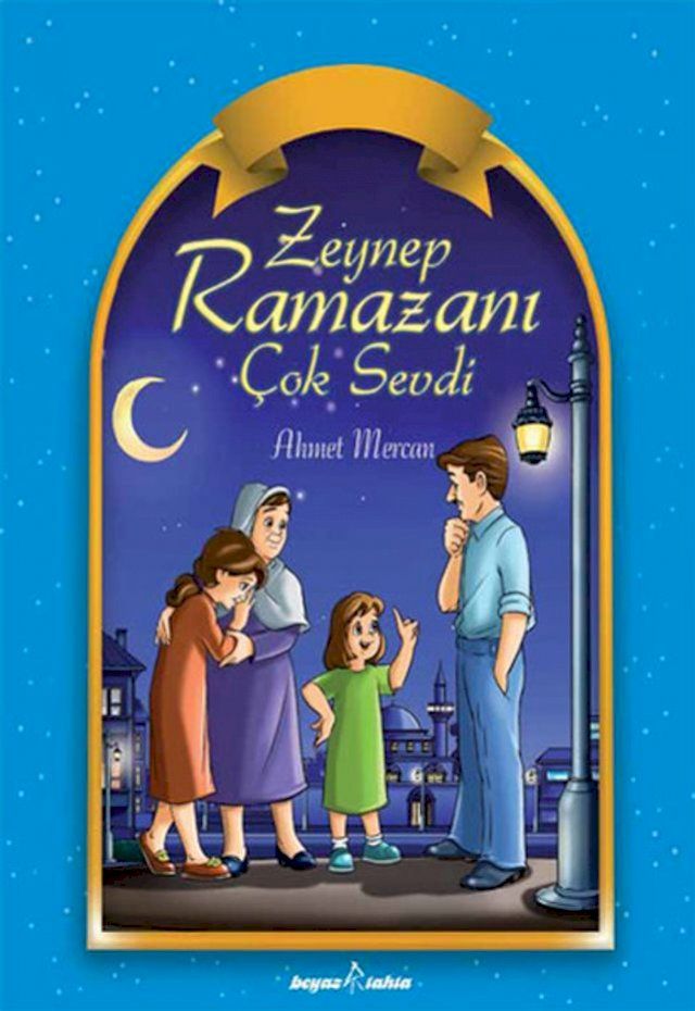  Zeynep Ramazanı &Ccedil;ok Sevdi(Kobo/電子書)