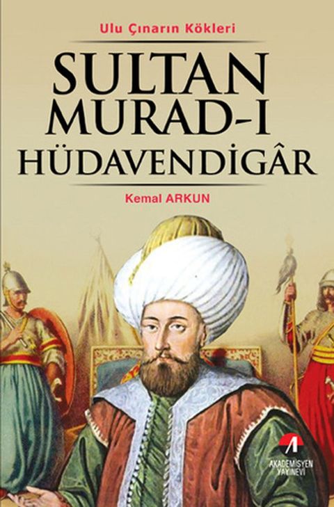 Sultan Murad-ı H&uuml;davendigar(Kobo/電子書)