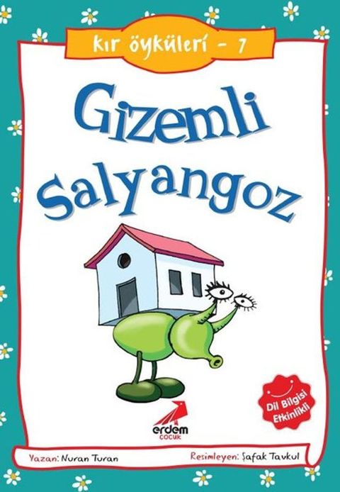 Kır &Ouml;yküleri 7 - Gizemli Salyangoz(Kobo/電子書)